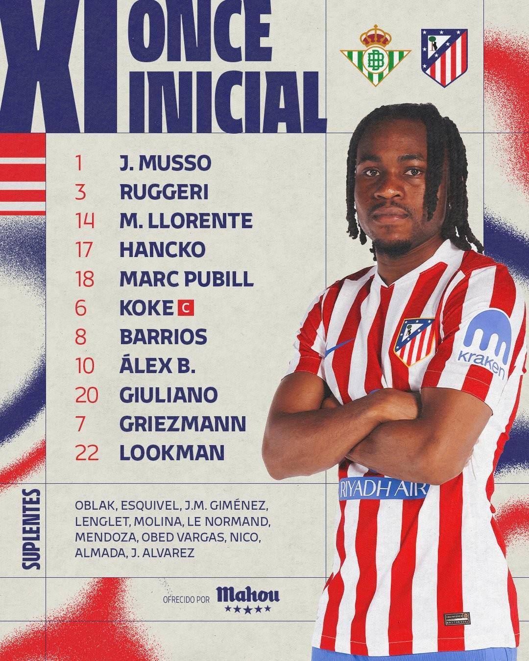 真人娱乐-国王杯客战贝蒂斯首发，卢克曼迎来马竞生涯首秀